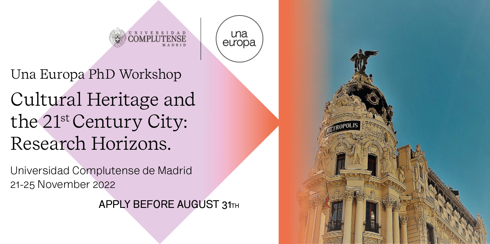 UNA Europa PhD workshop 'Cultural Heritage and the 21st century city: Research Horizons'